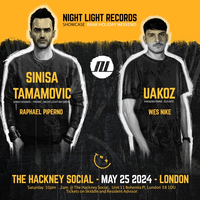 Night Light Records Showcase at The Hackney Social, London with Sinisa Tamamovic, Uakoz and more